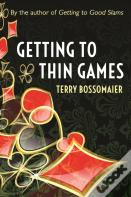 Getting To Thin Games