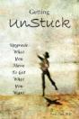 Getting Unstuck: Using What You Have To - Preview