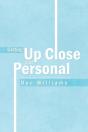 Getting Up Close And Personal - Preview