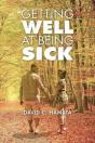 Getting Well At Being Sick - Preview