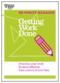Getting Work Done (Hbr 20-Minute Manager Series) - Preview