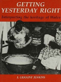 Getting Yesterday Right - Preview