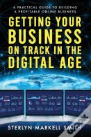 Getting Your Business On Track In The Digital Age