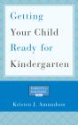 Getting Your Child Ready For Kindergarten - Preview