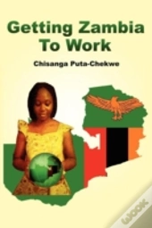 Getting Zambia To Work (Pb)