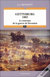 Capa do artigo Gettysburg 1863 : Le Tournant De La Guerre De Sécession