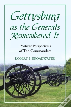 Capa do artigo Gettysburg As The Generals Remembered It