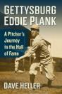 Gettysburg Eddie Plank - Preview
