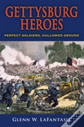 Gettysburg Heroes