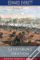 Gettysburg Oration (Esprios Classics)
