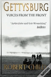 Gettysburg Voices From The Front