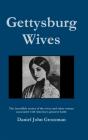 Gettysburg Wives - Preview