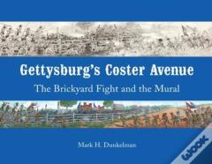 Gettysburg'S Coster Avenue