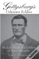 Gettysburg'S Unknown Soldier