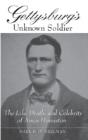 Gettysburg'S Unknown Soldier - Preview