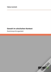 Gewalt Im Schulischen Kontext