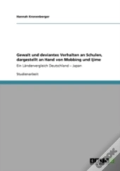 Gewalt Und Deviantes Verhalten An Schulen, Dargestellt An Hand Von Mobbing Und Ijime