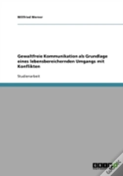 Capa do artigo Gewaltfreie Kommunikation Als Grundlage Eines Lebensbereichernden Umgangs Mit Konflikten