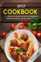 Gfcf Cookbook