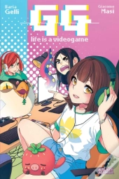 Gg: Life Is A Video Game Vol. 1