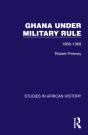 Ghana Under Military Rule - Preview