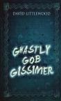 Ghastly Gob Gissimer - Preview