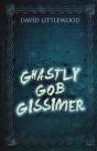 Ghastly Gob Gissimer - Preview