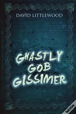 Capa do artigo Ghastly Gob Gissimer