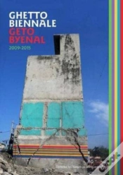 Capa do artigo Ghetto Biennale | Geto Byenal 2009-2015