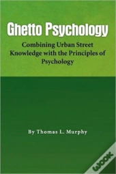 Ghetto Psychology