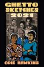 Ghetto Sketches, 2021 - Preview