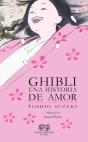 Ghibli, Una Historia De Amor - Preview