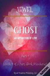 Ghost: An Apparition Of Love