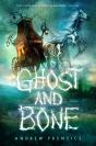 Ghost And Bone - Preview