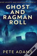 Ghost And Ragman Roll