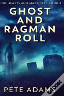 Ghost And Ragman Roll