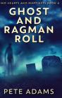 Ghost And Ragman Roll - Preview
