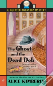 Ghost And The Dead Deb