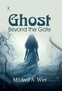 Ghost Beyond The Gate - Preview