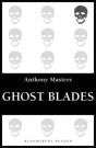 Ghost Blades - Preview