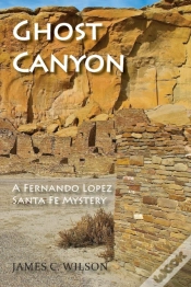 Capa do artigo Ghost Canyon: A Fernando Lopez Santa Fe