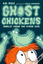 Capa do artigo Ghost Chickens: Omelet From The Other Side