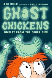 Capa do artigo Ghost Chickens: Omelet From The Other Side