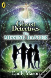 Ghost Detectives: The Missing Dancer