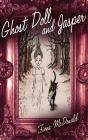 Ghost Doll And Jasper - Preview