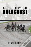 Ghost From The Holocaust