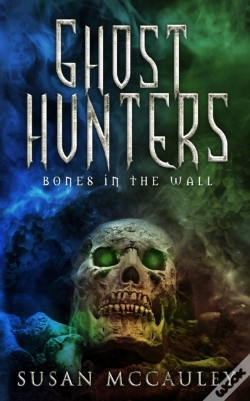Capa do artigo Ghost Hunters: Bones In The Wall