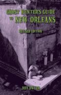 Ghost Hunter'S Guide To New Orleans