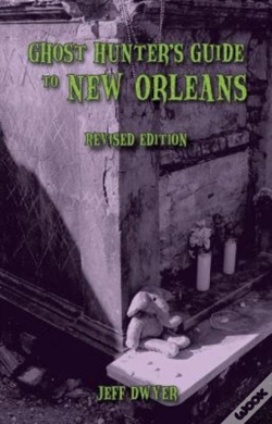 Capa do artigo Ghost Hunter'S Guide To New Orleans