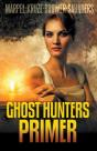 Ghost Hunters Primer - Preview